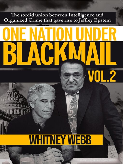 Title details for One Nation Under Blackmail – Volume 2 by Whitney Alyse Webb - Wait list